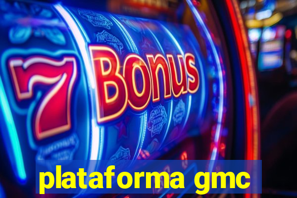 plataforma gmc